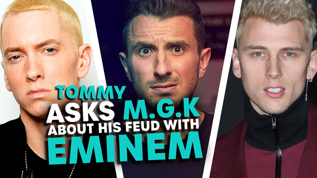 Article heading image for Tommy Asks Machine Gun Kelly About His Feud With Eminem