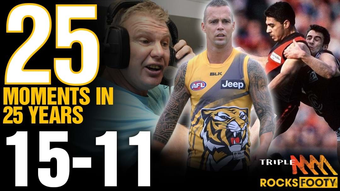 Article heading image for Triple M Footy's 25 Moments: 15-11