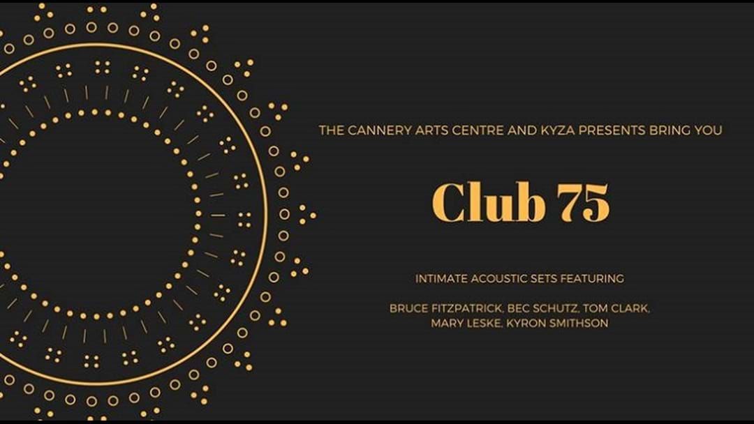 Article heading image for Club 75 at the Cannery - an intimate acoustic set
