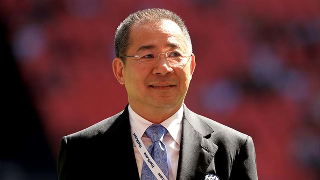 Article heading image for Leicester City Confirm Their Owner Was Killed In A Helicopter Accident
