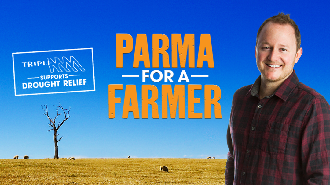Parma for a Farmer! Drought relief through a good feed! | Triple M