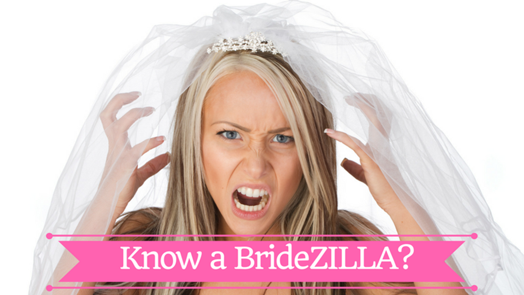 Article heading image for Are you a Bridezilla?
