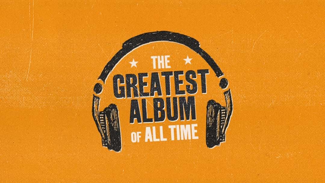Article heading image for What is the GREATEST album of all time?