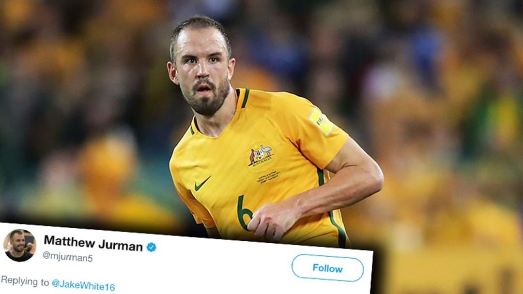 Article heading image for Socceroo Matt Jurman Rinses A Fan Who Sledged Him On Twitter