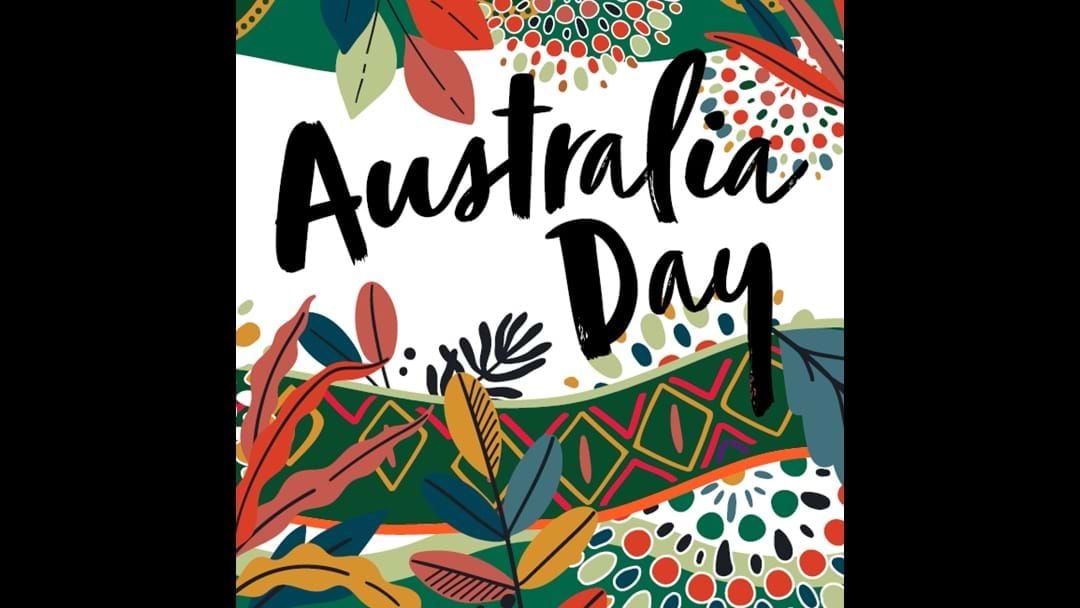 Article heading image for Celebrate Australia day tomorrow, even if not in person.