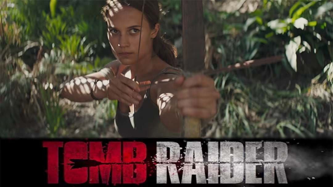 Article heading image for A Preview For The New 'Tomb Raider' Film Just Dropped