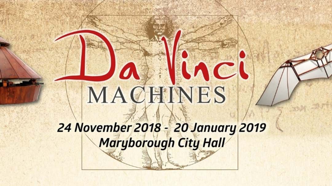 Article heading image for Go Check Out The Da Vinci Machines Exhibition At City Hall!