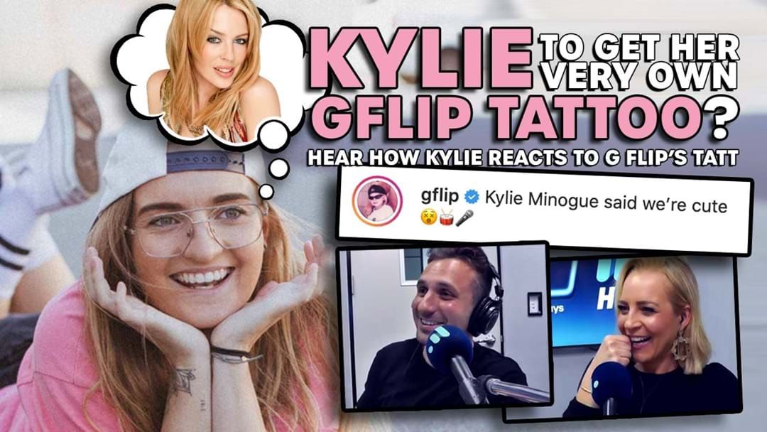 Article heading image for Minogue Reacts To G Flip's "Kylie Thinks I'm Cute" Tattoo