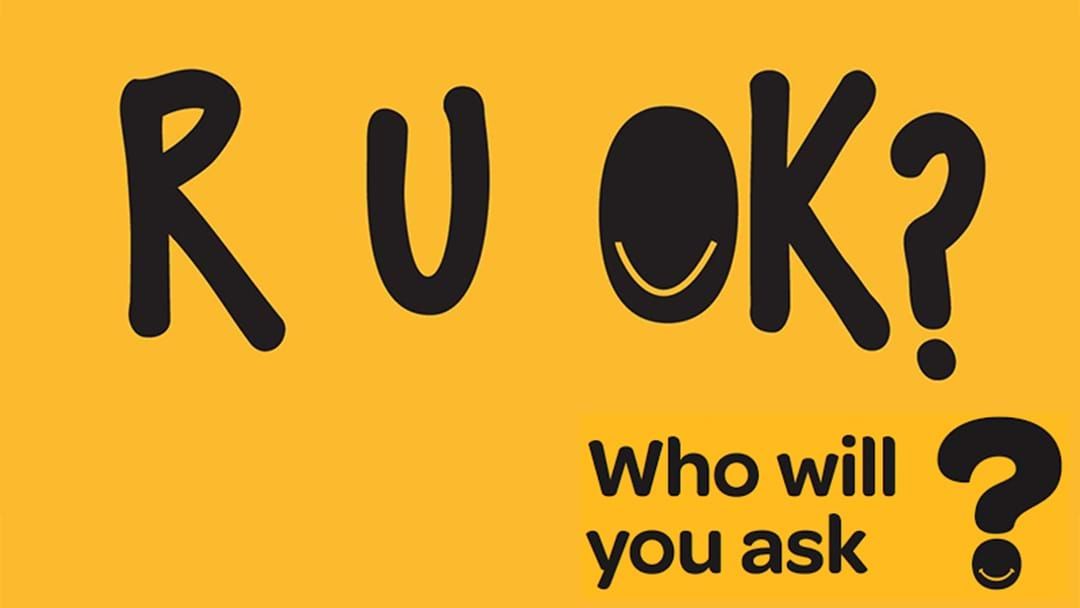 Article heading image for 7 Questions You Need To Ask Your Mate For 'R U OK? Day'