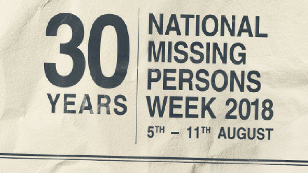 Article heading image for Missing Person's Week Reminding Us Of Missing Border Locals