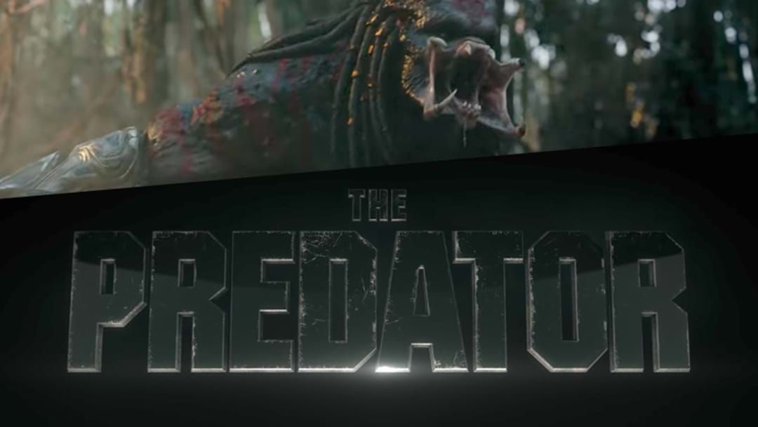 Article heading image for The New Trailer For The Predator Looks Bloody Awesome!