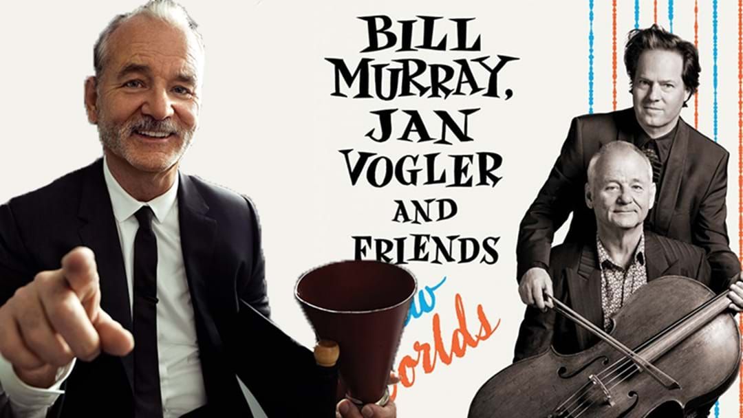 Article heading image for Hold The Phone, Bill Murray Just Announced An Australian Tour