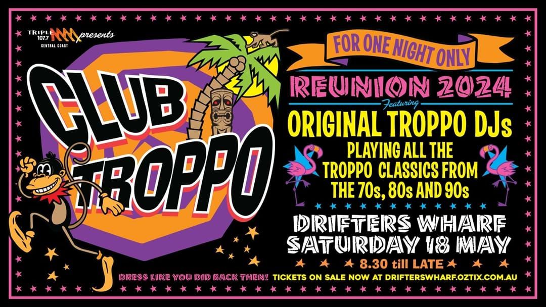 Article heading image for Triple M Presents the Club Troppo Reunion 2024