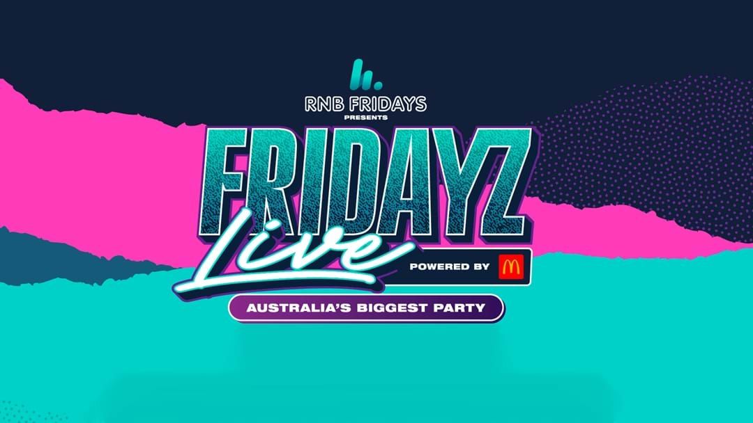  Competition heading image for Win Tickets to Fridayz Live!