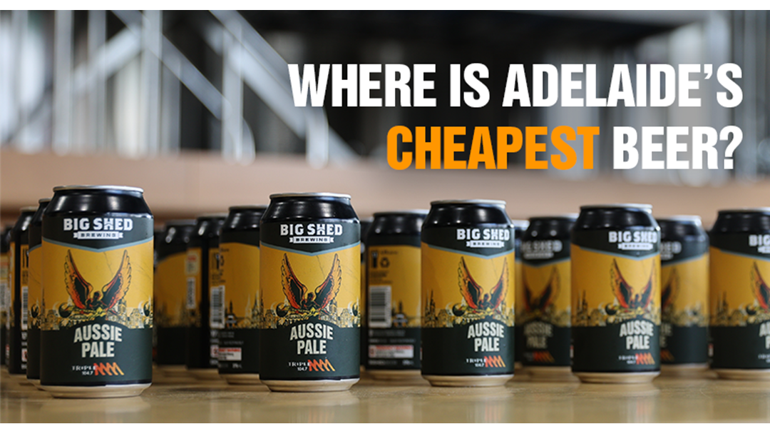 Article heading image for We Find Out Where The Cheapest Beer Is In Adelaide