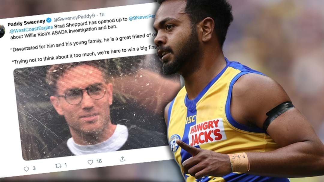 Article heading image for Latest From Melbourne: Brad Sheppard Reveals How Rioli's West Coast Teammates Are Dealing With The Turmoil