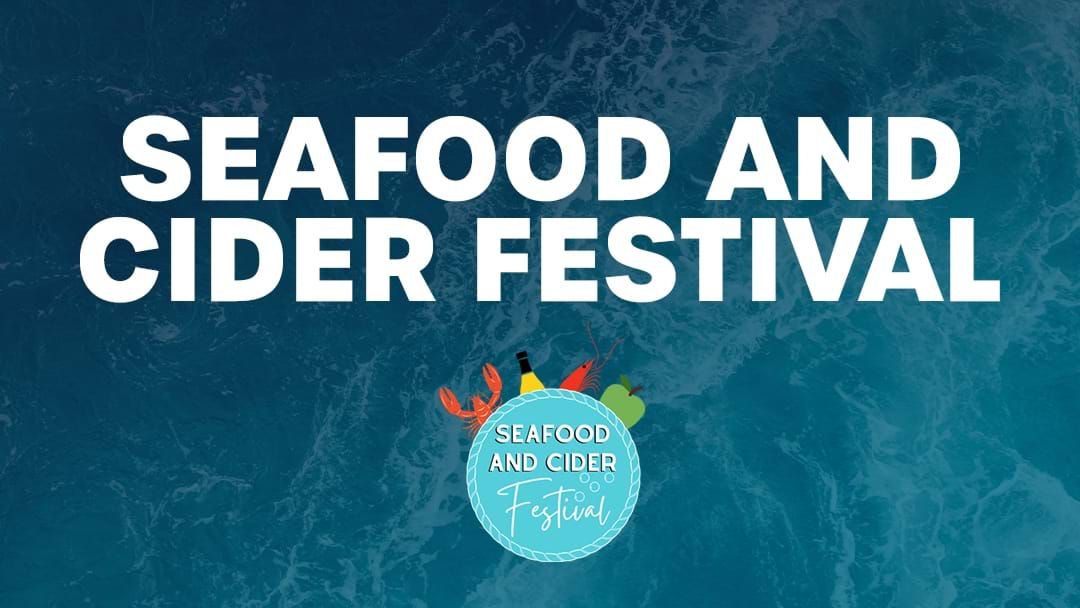 Article heading image for Seafood & Cider Festival