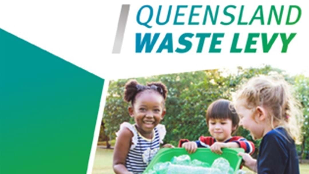 Article heading image for Queensland Waste Levy Kicks Off From Today