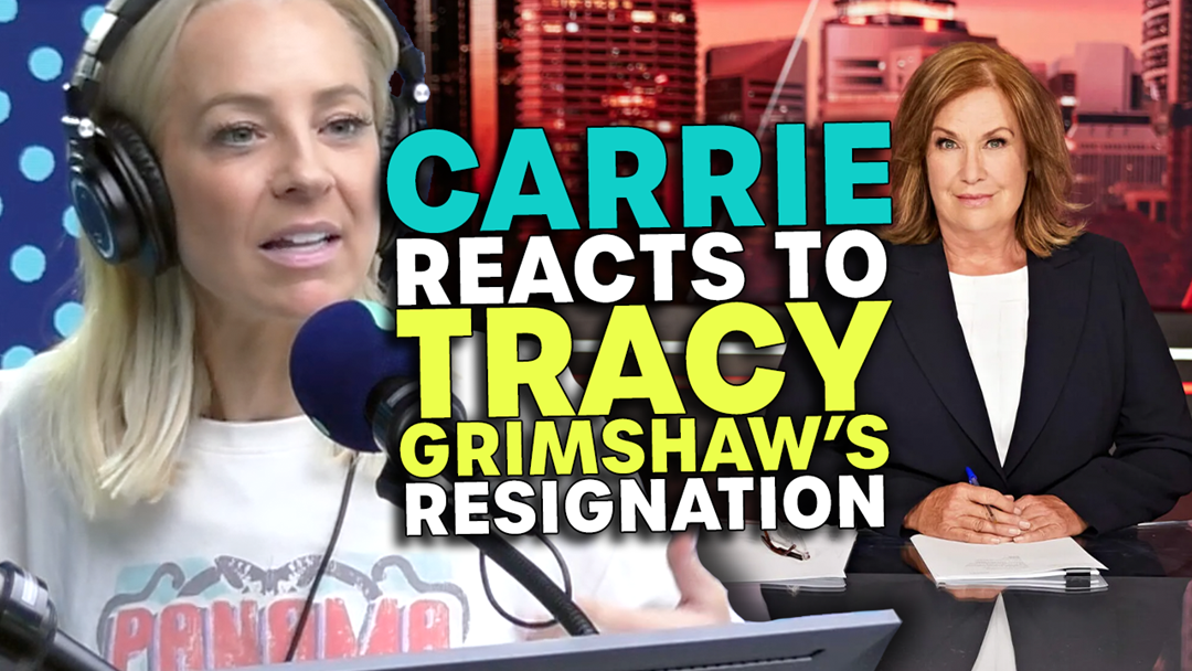 Article heading image for Carrie Reacts To Tracy Grimshaw's Resignation