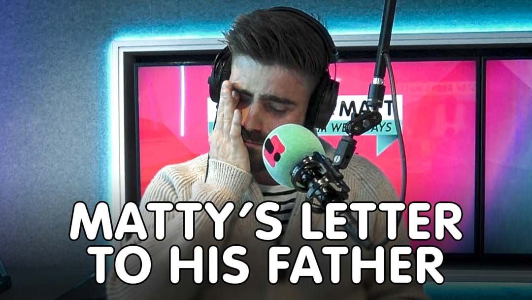 Article heading image for Matty Reads A Letter To His Late Father 