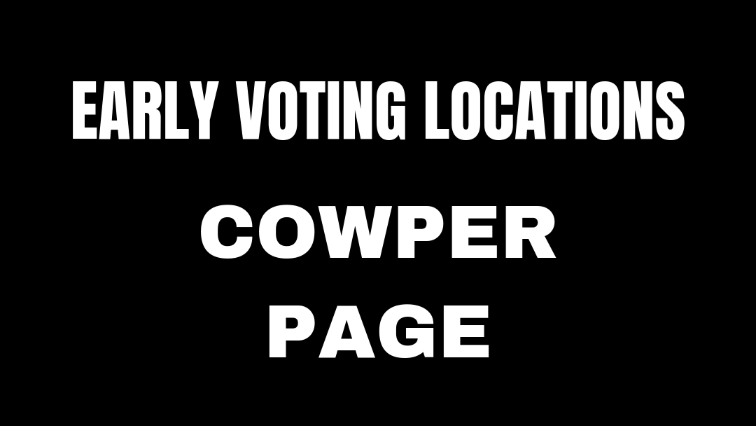 Article heading image for ELECTION 2019: Early Voting Locations & Times for Cowper & Page