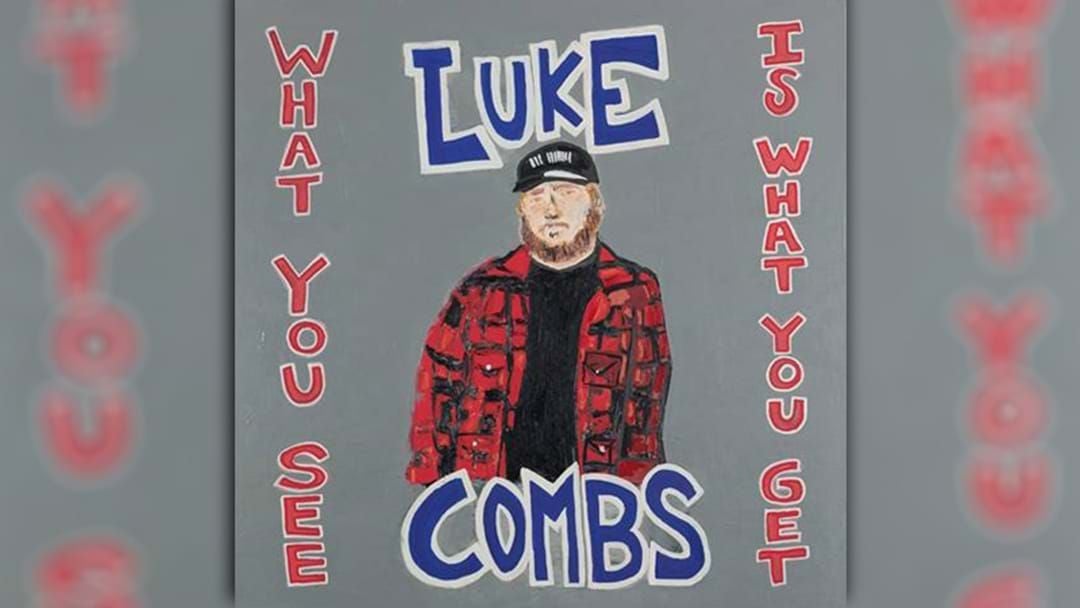 Article heading image for Luke Combs’ Releases Title Track To New Album 'What You See Is What You Get'
