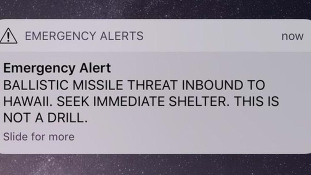 Article heading image for False Alarm: Hawaiian Missile Alert Message Sent By Mistake 