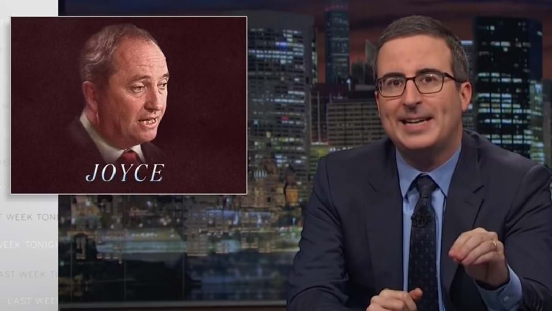 Article heading image for Comedian John Oliver Roasts Barnaby Joyce For Office Romance 