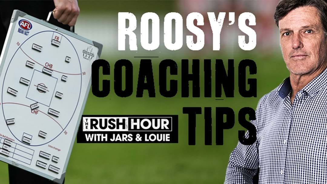 Article heading image for Roosy's Coaching Tips