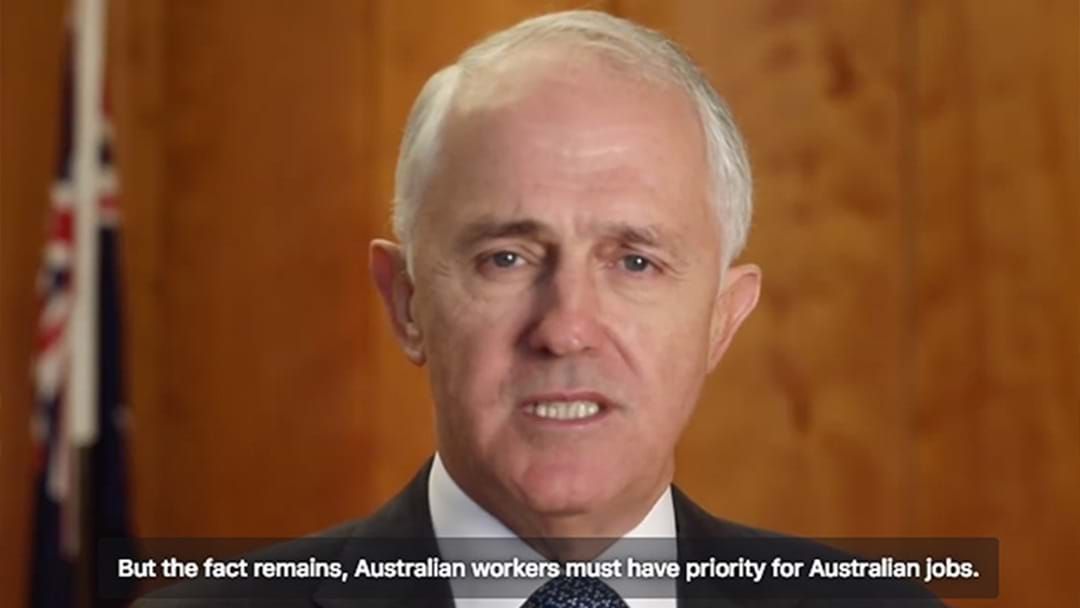Article heading image for BREAKING | Malcolm Turnbull Abolishes 457 Visas