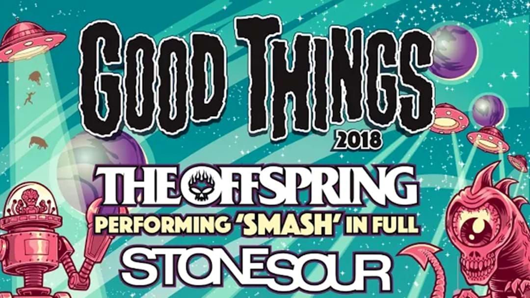 Article heading image for Good Things Announce Local Supports And Set Times And It’s Going To Be The Best Day Ever
