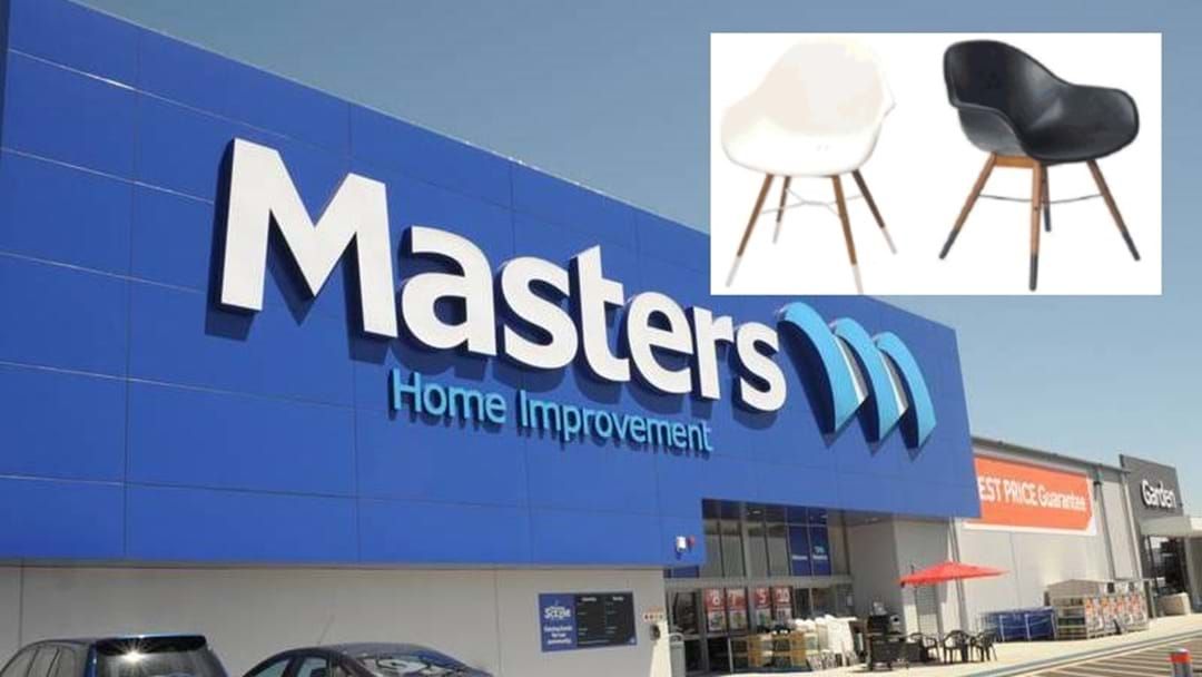 Article heading image for Masters Chairs Recalled Because The Legs Keep Breaking