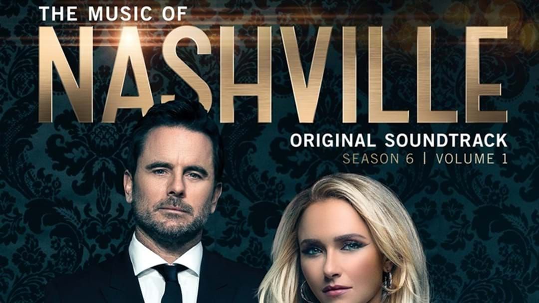 Article heading image for The Music of Nashville, Season 6, Volume 1 Soundtrack
