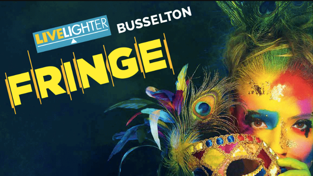 Article heading image for The LiveLighter Busselton Fringe Is Well & Truly Here!