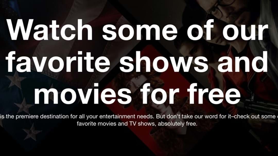 Article heading image for Netflix Have Just Announced A FREE Version Of Their Streaming Service, But There's A Catch