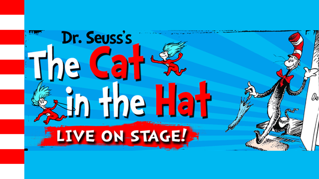 Article heading image for Cat in the Hat LIVE