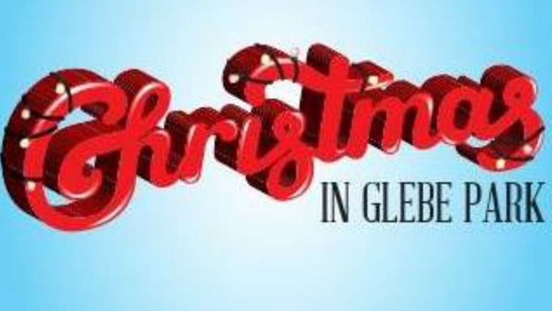 Article heading image for CHRISTMAS IN GLEBE PARK STARTS TOMORROW!