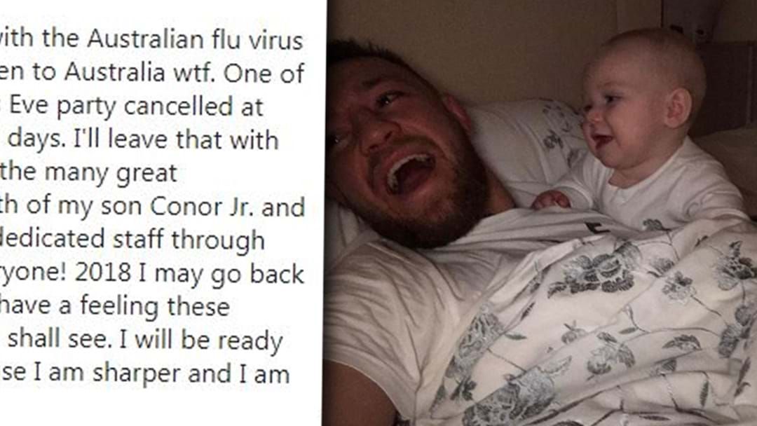 Article heading image for Conor McGregor Left Bedridden By An Australian Flu