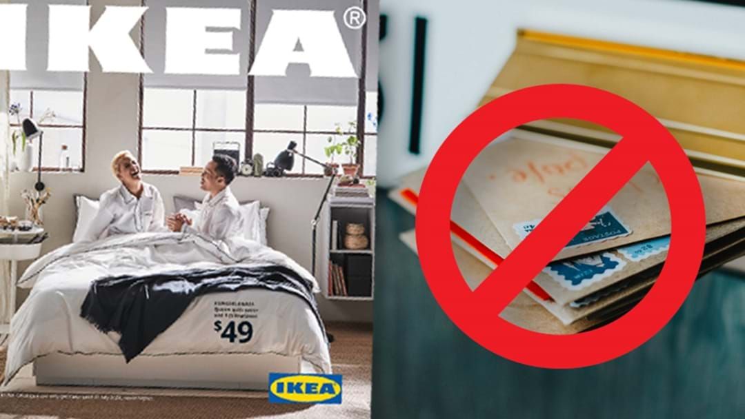 Article heading image for Waiting For Your IKEA Catalogue In The Mail? You'll Be Waiting A While 🤔