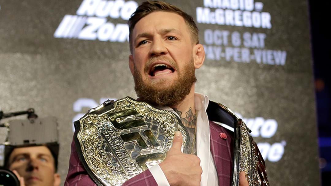 Article heading image for Conor McGregor Will Pocket An Unreal Amount Of Cash For His Fight With Khabib Nurmagomedov