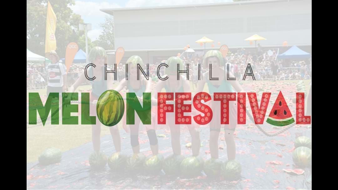 Article heading image for World Famous Chinchilla Melon Festival