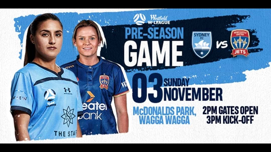 Article heading image for W-League in Wagga Sydney FC vs Newcastle United Jets