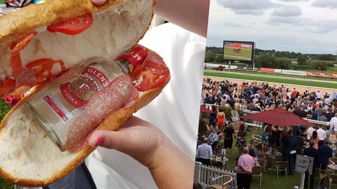 Article heading image for UK Woman Caught Trying To Sneak Vodka Into Racecourse Inside Salami Sandwich