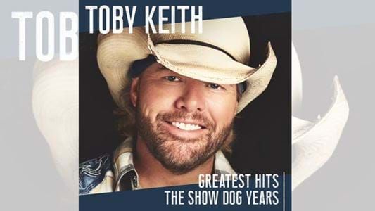 Toby Keith To Release Greatest Hits: The Show Dog Years | Triple M