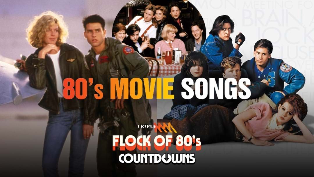 Article heading image for 80s Movie Songs Countdown The FULL LIST | Triple M's Flock Of 80s Countdowns