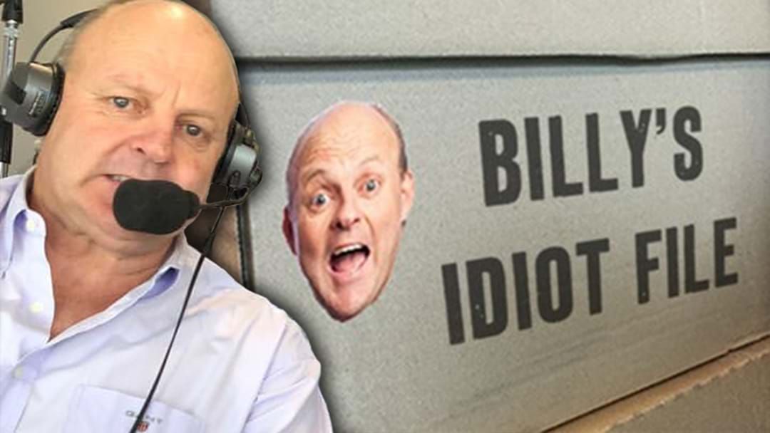 Article heading image for LISTEN | Billy's Footy Commentary Cops The Idiot File Treatment