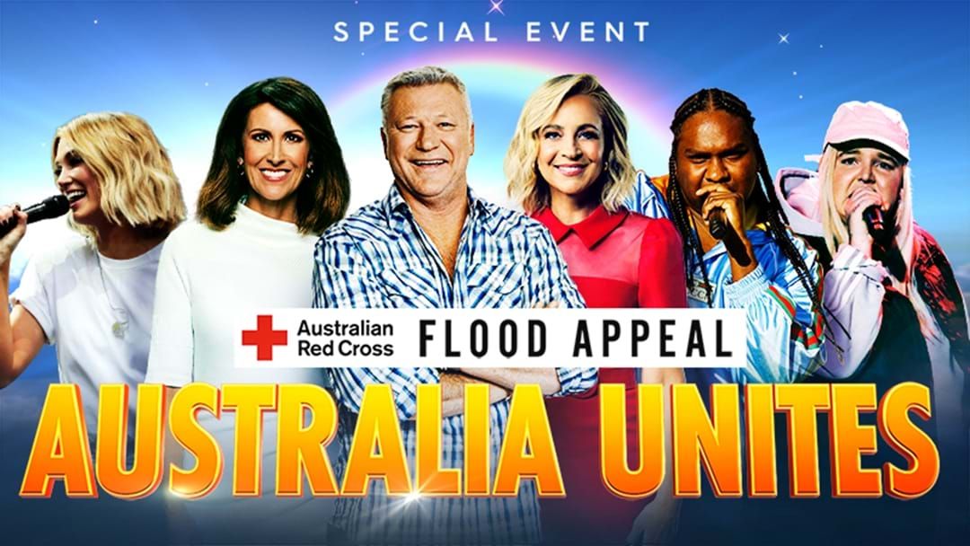 Article heading image for Don't Miss Australia Unites: Red Cross Flood Appeal Featuring Your Favourite Artists